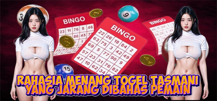 Rahasia Menang Togel Tasmania yang Jarang Dibahas Pemain